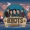IDIOTS - Su Taung - Single